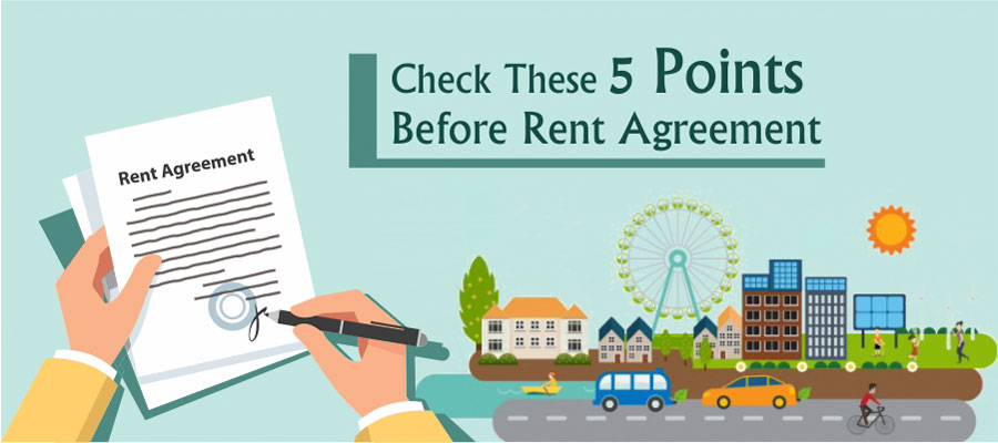 Check These 5 Points Before Rent Agreement 